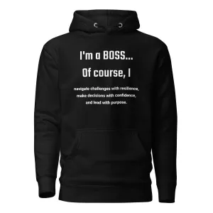 I'm a BOSS _ Hoodie